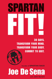 Joe De Sena, John Durant — Spartan Fit!