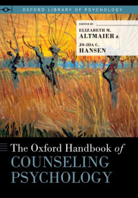 Elizabeth M Altmaier (editor), Jo-Ida C Hansen (editor) — The Oxford Handbook of Counseling Psychology