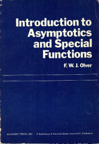 F. W. J. Olver (Auth.) — Introduction to Asymptotics and Special Functions