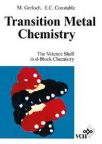Malcolm Gerloch, Edwin C. Constable — Transition Metal Chemistry: The Valence Shell in d-Block Chemistry