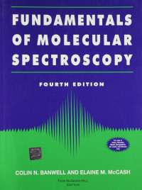 Banwell. — Fundamentals of Molecular Spectroscopy: 4e.