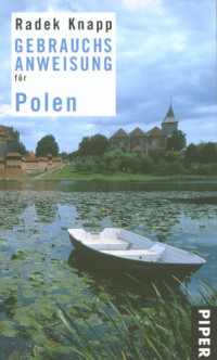 Radek Knapp — Gebrauchsanweisung für Polen