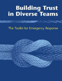 Emergency Capacity Building Project — Building Trust in Diverse Teams: The Toolkit for Emergency Response