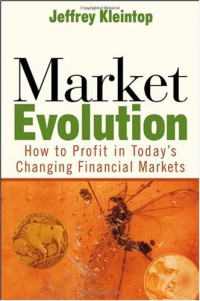 Jeffrey Kleintop — Market Evolution: How to Profit in Today's Changing Financial Markets