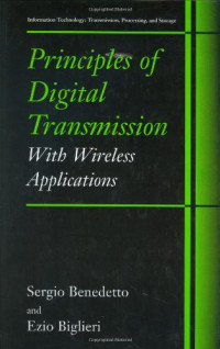 Sergio Benedetto, Ezio Biglieri — Principles of Digital Transmission: With Wireless Applications