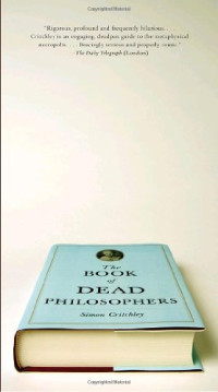 Simon Critchley — The Book of Dead Philosophers