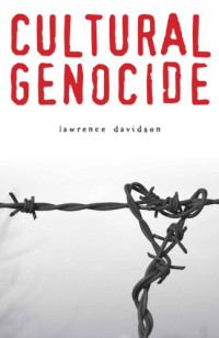 Lawrence Davidson — Cultural Genocide