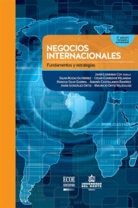 Silvia Rozas Gutiérrez — Negocios internacionales. Fundamentos y estrategias 2Ed. Revisada y aumentada (Spanish Edition)