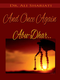 Shariati Ali. — And Once Again Abu Dhar
