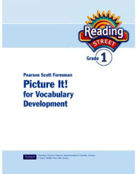 Foresman Pearson Scott. — Picture It! for Vocabulary Development. Grade 1