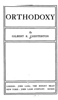 G. K. Chesterton — Orthodoxy