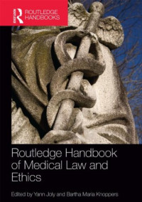 Yann Joly, Bartha Maria Knoppers — Routledge Handbook of Medical Law and Ethics