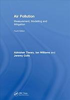Tiwary, Abhishek; Williams, Ian — Air pollution measurement, modelling and mitigation
