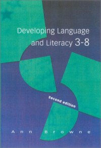 Ann C Browne — Developing Language and Literacy 3-8