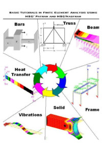  — Finite Element Analysis Using MSC-Patran-Nastran