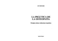 Roulier Guy. — La practica de osteopatia.Principios, tecnicas e indicaciones terapeuticas