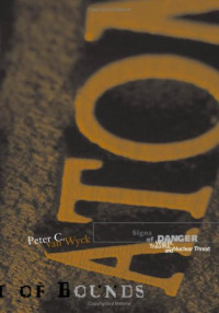 Peter C. Van Wyck — Signs of Danger: Waste, Trauma, and Nuclear Threat