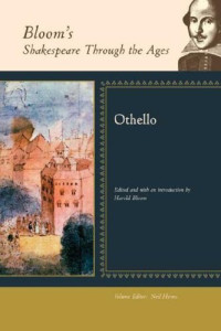 Harold Bloom, Neil Heims — Othello (Bloom's Shakespeare Through the Ages)
