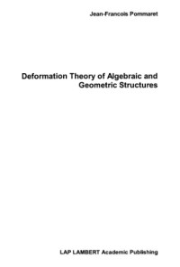 OmniScriptum.; Pommaret, Jean-François — Deformation theory of algebraic and geometric structures