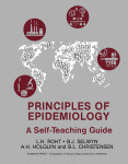 Lewis H. Roht, Beatrice J. Selwyn and Alfonso H. Holguin (Auth.) — Principles of Epidemiology. A Self-Teaching Guide