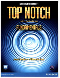 Saslow Joan M., Ascher Allen. — Top Notch Fundamentals with ActiveBook