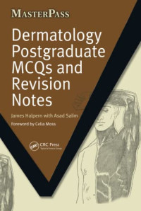 James Halpern, Asad Salim — Dermatology Postgraduate MCQs and Revision Notes (MasterPass)