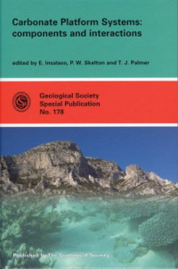 E. Insalaco, E. Insalaco, P. W. Skelton, T. J. Palmer — Carbonate Platform Systems Components and Interactions