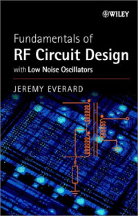 Jeremy Everard — Fundamentals of RF Circuit Design with Low Noise Oscillators