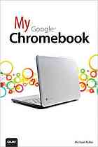 Michael Miller — My Google Chromebook