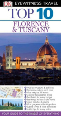Reid Bramblett — Top 10 Florence and Tuscany (Eyewitness Top 10 Travel Guides)