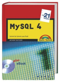 Tony Butcher — MySQL 4 in 21 Tagen