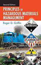 Roger D Griffin — Principles of hazardous materials management