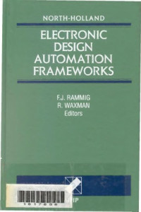 Franz J. Rammig — Electronic Design Automation Frameworks - Proceedings of the Second Ifip Wg 10.2 Worshop on Electronic Design Automation Frameworks, Charlottesville,