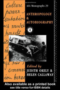 Judith Okely, Helen Callaway — Anthropology and Autobiography