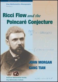 John Morgan, Gang Tian — Ricci Flow and the Poincare Conjecture
