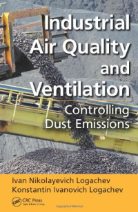 Ivan Nikolayevich Logachev, Konstantin Ivanovich Logachev — Industrial Air Quality and Ventilation: Controlling Dust Emissions