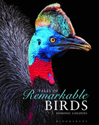 Dominic Couzens — Tales of Remarkable Birds
