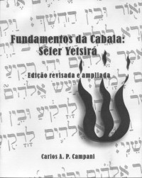 Carlos A. P. Campani — Fundamentos da Cabala: Sêfer Yetsirá