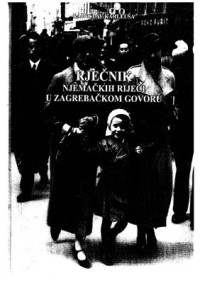 Karleuša R. — Rječnik njemačkih riječi u zagrebačkom govoru