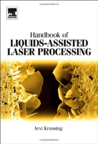 Arvi Kruusing — Handbook of Liquids-Assisted Laser Processing