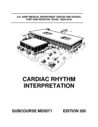 US Army medical department — US Subcourse MD0571 ED 200 - Cardiac Rhythm Interpretation