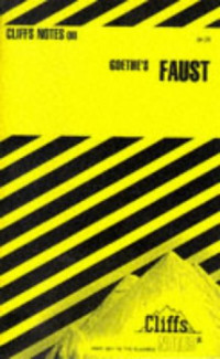 Robert J.  Milch — Faust, Parts 1 and 2 (Cliffs Notes)