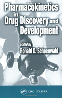 Ronald D. Schoenwald — PharmacoKinetics in Drug Discovery and Development