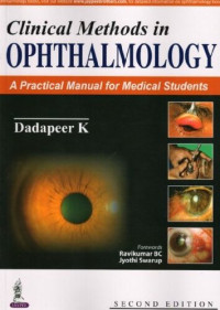 K Dadapeer — Clinical Methods in Ophthalmology: A Practical Manual for Medical Students