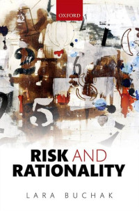 Lara Buchak — Risk and Rationality