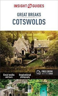 Insight Guides — Insight Guides Great Breaks Cotswolds