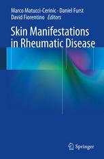 Richard D. Sontheimer M.D. (auth.), Marco Matucci-Cerinic, Daniel Furst, David Fiorentino (eds.) — Skin Manifestations in Rheumatic Disease