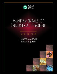 Barbara A. Plog, Patricia J. Quinlan — Fundamentals of Industrial Hygiene