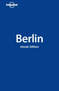 Lonely Planet — Berlin Travel Guide