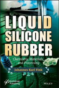 Fink, Johannes Karl — Liquid Silicone Rubbers